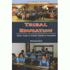 Tribal Education: Status Study of Ashram Schools in Karnataka